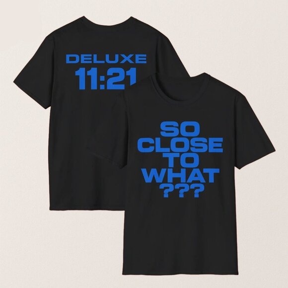 So Close To What Deluxe Album Tate Mcrae Shirt 134 - Picture 1 of 6